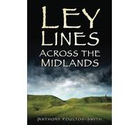 Ley Lines Across the Midlands