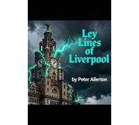 Ley Lines of Liverpool