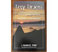 Ley Lines: Their Nature and Properties