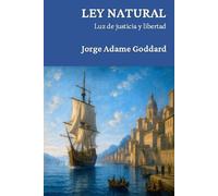LEY NATURAL: LUZ DE JUSTICIA Y LIBERTAD