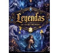 Leyendas de otro mundo dos: El lucero del alma
