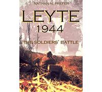 Leyte, 1944: The Soldiers' Battle