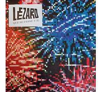 LEZARD - QUE SE PASSE-T-IL - Vinyl Record - K3z