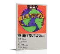 LFFHUU We Love You Tecca-Lil Tecca Canvas Wall Art Home Posters Are Suitable for Bedroom Dining Room And Living Room Beautiful Artwork Is A Great Gift for FriendsFrame-style12x18inch(30x45cm)