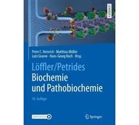 Lffler/Petrides Biochemie und Pathobiochemie by Peter C. Heinrich (German) Hardc