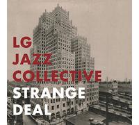 Lg Jazz Collective - Strange Deal