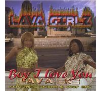 Lg3 AKA Lava Girlz - Boy I Love You