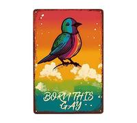 Lgbt Born Gay Doesn'T Need To Change Wall Metal Sign Novelty Tin Sign Vintage Plaque Tin For Bar Pub House Kitchen