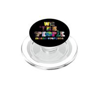LGBT Pride Month We the People Means Equality Human Rights PopSockets PopGrip for MagSafe