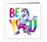 LGBTQ+ Gay Pride Card - Rainbow Unicorn - Be Proud - Be You - Send Positivity - Supportive Friendship