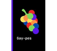LGBTQ Gay Pride Notebook/ Journal: Gay-pes: 120 page 6" 9" notebook. Each page containing one of nine designs celebrating diversity