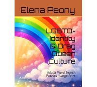 LGBTQ+ Identity & Drag Queen Culture: Adults Word Search Puzzles - Large Print
