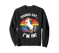 LGBTQ Pride Month Gay | Sounds Gay Funny Unicorn Gay Pride Sweatshirt