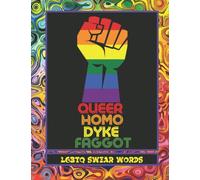 LGBTQ Swear Words : 21 Words The Queer Community Has Reclaimed | Gay and Lesbian Language | LGBTQ Coloring Book | LGBTQ Pride Boyfriend Girlfriend Gay Couple Gift Ideas