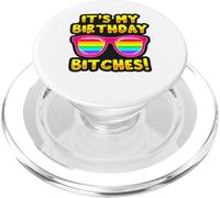 LGBTQI It's My Birthday Bitches Pride Rainbow Men Women PopSockets PopGrip for MagSafe