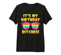 LGBTQI It's My Birthday Bitches Pride Rainbow Men Women Premium T-Shirt