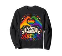 LGBTQI Love Is The Agenda LGBT Sweatshirt