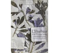 l'herbier du muséum: L'aventure d'une collection