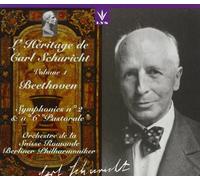 L'Heritage de Carl Schuricht Volume 1: Beethoven Symphonies Nos 2 & 6 "Pastorale" Berlin Philarmonic Orchestra of Suisse Romande