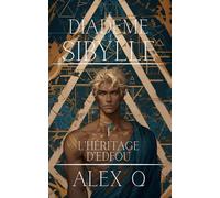 L'Héritage d'Edfou: Le Diadème de la Sibylle Partie I: 1