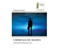 L'Heritage Du Silence: ESPOIR D'UN RENOUVEAU