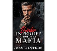 L'héritier interdit du roi de la mafia: Une romance avec un héritier au secret interdit (La série de l'Empire Pourpre)