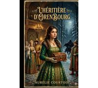 L'Héritière d'Orenbourg: La lettre de Russie