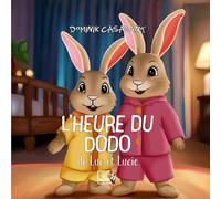 L'heure du dodo de Luc et Lucie (Les aventure de Luc et Lucie)