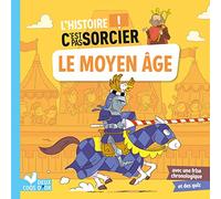 L'histoire C'est pas sorcier - Le Moyen Âge