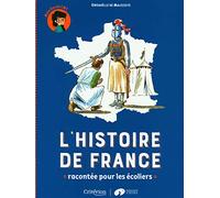 L'histoire de France racontée pour les écoliers - Mon livret CM1