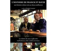 L'Histoire de Franck et David : Une Histoire Voix sur Deux souffrances