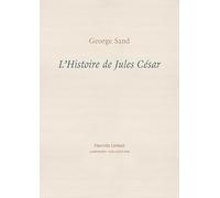 L'Histoire de Jules César: 3 (Luminary Collection)