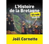 L'Histoire de la Bretagne illustrée pour les Nuls