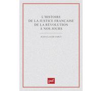 L'histoire de la justice française de la révolution à nos jours