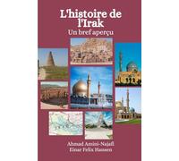 L'histoire de l'Irak: Un bref aperçu