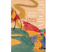 L'histoire de ma vie.