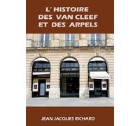 L'histoire des Van Cleef et des Arpels