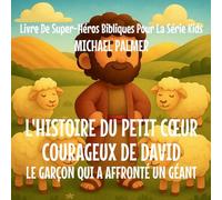 L'Histoire Du Petit Cœur Courageux De David: Le Garçon Qui A Affronté un Géant (4)