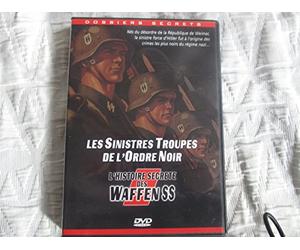 L'Histoire secrète des Waffen SS