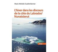 L'hiver dans les discours de la côte du Labrador / Nunatsiavut