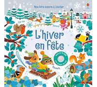 L'hiver en fête - Mon livre sonore à toucher - Dès 1 an