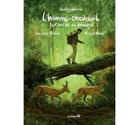 L'homme-chevreuil - Sept ans de vie sauvage