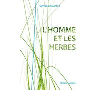 L'homme et les herbes
