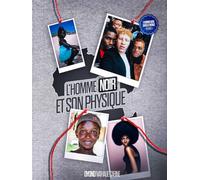 L'HOMME NOIR ET SON PHYSIQUE