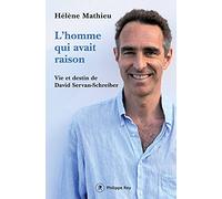 L'homme qui avait raison - Vie et destin de David Servand-Schreiber