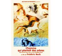 L'homme qui plantait des arbres (The Man Who Planted Trees)