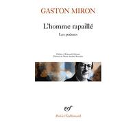L'homme rapaille: Les poèmes-Agrégation 2025 - Édition prescrite