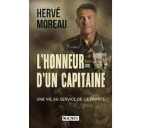 L'honneur d'un capitaine: Ue vie au service de la France