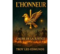 L'honneur: L'aube de la justice