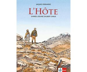 L'Hote: d'apres l'oeuvre d'Albert Camus, tiree , Ferrandez, Camus.